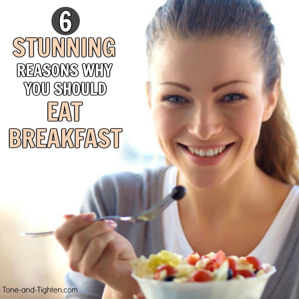 6 Stunning Reasons Why You Should Eat Breakfast