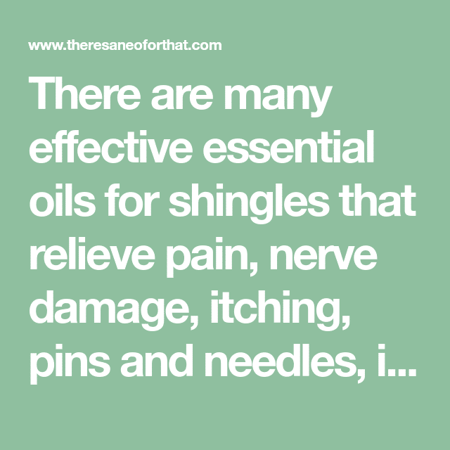 Essential Oils for Shingles Relief (With images)
