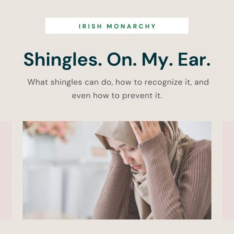 Shingles. On. My. Ear.