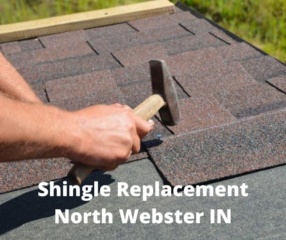 Who to Call for Shingle Replacement in North Webster?